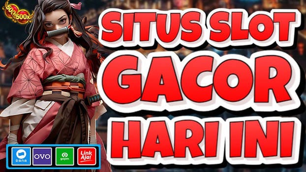 Slot Gacor